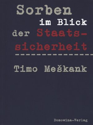cover image of Sorben im Blick der Staatssicherheit